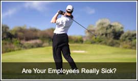 Are Your Employees Really Sick